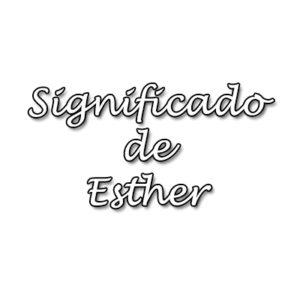 significado de Esther
