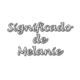 significado de melanie