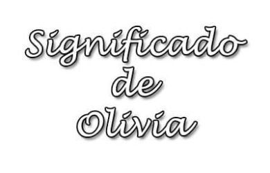 significado de Olivia